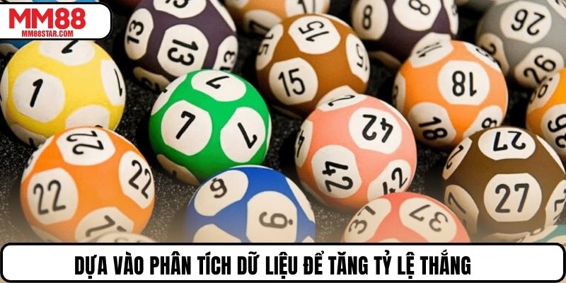 Dựa vào phân tích dữ liệu để tăng tỷ lệ thắng