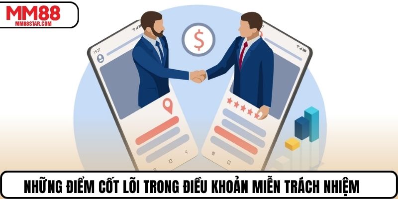 Những điểm cốt lõi trong điều khoản miễn trách nhiệm