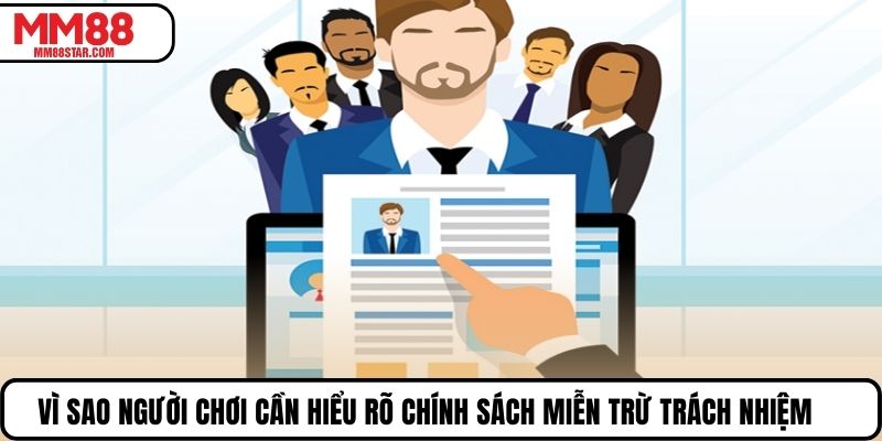 Vì sao người chơi cần hiểu rõ chính sách miễn trừ trách nhiệm